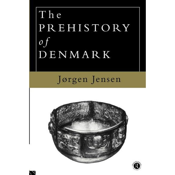 The Prehistory of Denmark, (Paperback)