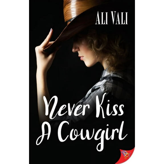 Never Kiss a Cowgirl (Paperback)