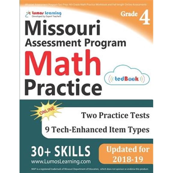 Pre-Owned Missouri Assessment Program Test Prep: 4th Grade Math Practice Workbook and Full-length Online Assessments: MAP Study Guide (Paperback) 1945730617 9781945730610
