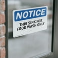 thumbnail image 4 of (2 Pack) This Sink For Food Wash Only OSHA Notice Sign 10 Inch X 7 Inch Vinyl Label Decal Sticker Weather Resistant, UV Protected for Workplace, Business, and Construction Site, Made in, 4 of 7