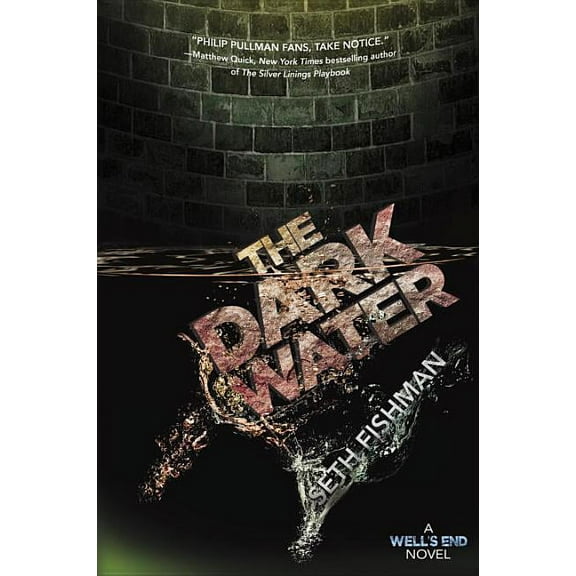 The Dark Water : A Well's End Novel (Hardcover)