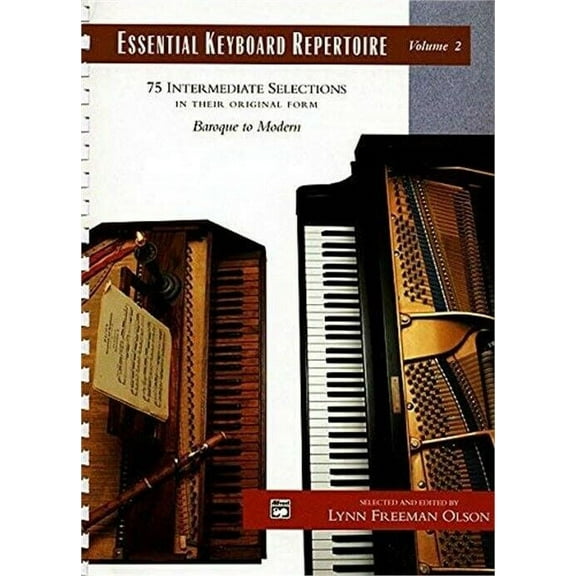 Essential Keyboard Repertoire, Volume 2 75 Intermediate Selections In Their Original Form - Baroque To Modern