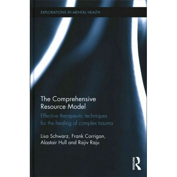 Explorations in Mental Health: The Comprehensive Resource Model (Hardcover)