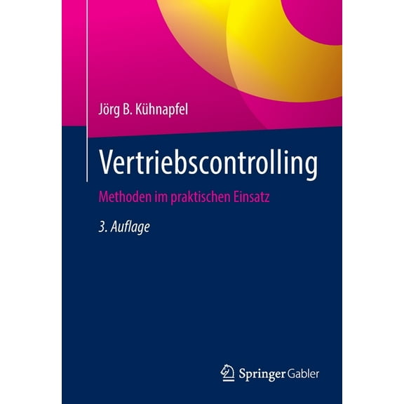 Vertriebscontrolling: Methoden Im Praktischen Einsatz, (Paperback)