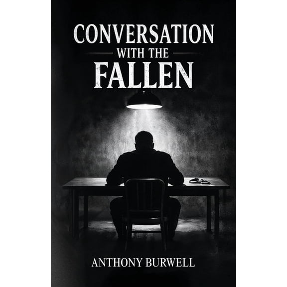 Conversation with the Fallen, (Paperback)