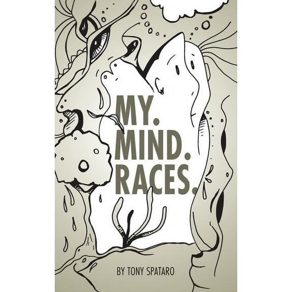 My. Mind. Races., (Paperback)