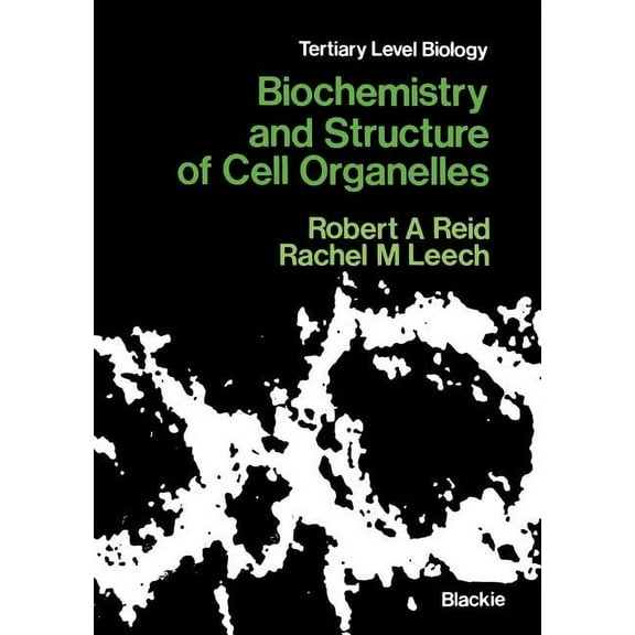 Tertiary Level Biology Biochemistry and Structure of Cell Organelles, (Paperback)
