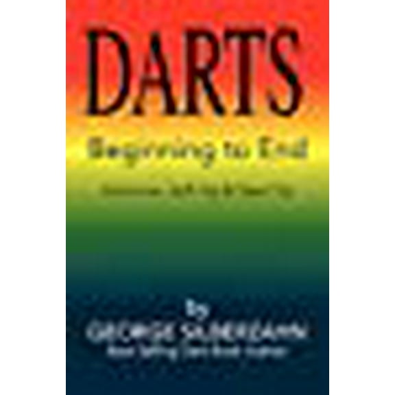 Darts Beginning to End (Paperback)