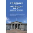 thumbnail image 1 of Pre-Owned Freedom from National Debt (Paperback) 1626520380 9781626520387, 1 of 1