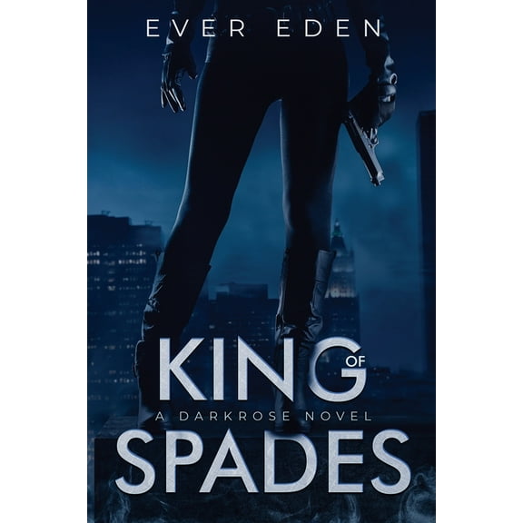 King of Spades: A Darkrose Novel, (Paperback)