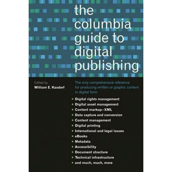 The Columbia Guide to Digital Publishing, (Paperback)