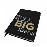 My "Little" Book Of Big Ideas Hard Cover Journal Book Diary Daybook