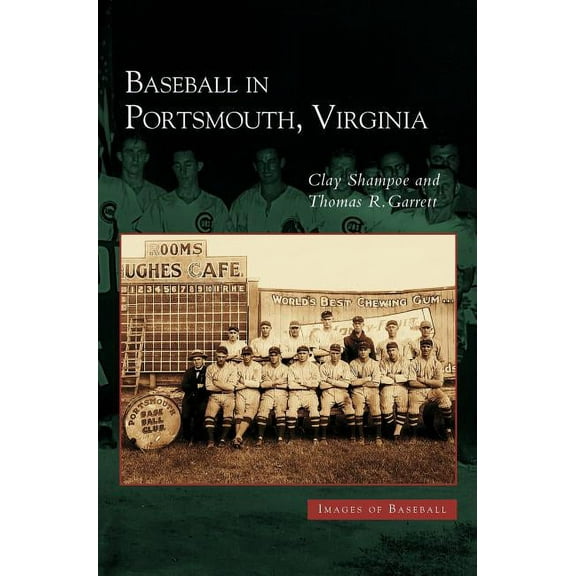 Baseball in Portsmouth, Virginia (Hardcover)