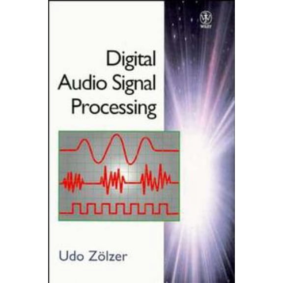 Pre-Owned Digital Audio Signal Processing (Hardcover) 0471972266 9780471972266