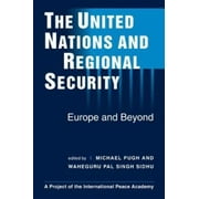 The United Nations & Regional Security: Europe and Beyond [Paperback - Used]