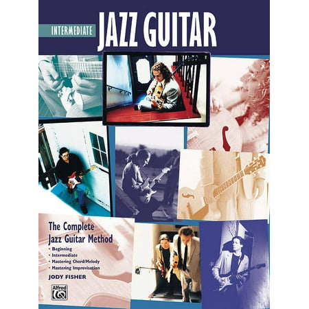 Complete Method: Complete Jazz Guitar Method: Intermediate Jazz Guitar