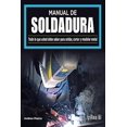 thumbnail image 1 of Libro Manual De Soldadura Tapa Blanda, Autor Andrew Pearce, Editorial Editorial Trillas, S. A. De C. V., 1 of 2