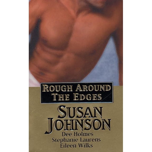 Pre-Owned Rough Around the Edges (Mass Market Paperback) 0312965990 9780312965990