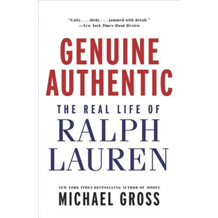 Genuine Authentic : The Real Life of Ralph Lauren (Best Of Ralph Wiggum)