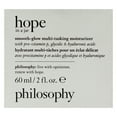 thumbnail image 5 of Hope in a Jar Smooth-Glow Multi-Tasking Moisturizer by Philosophy for Unisex - 2 oz Moisturizer, 5 of 6