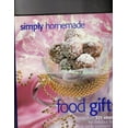 thumbnail image 1 of Pre-Owned Simply Homemade Food Gifts: More Than 325 Ideas for Delicious Foods and Pretty Packages Hardcover, 1 of 1