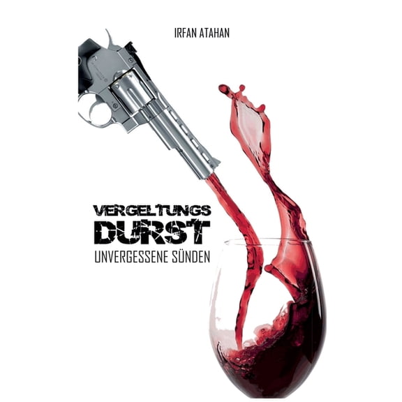 Vergeltungsdurst: Unvergessene SÃ¼nden, (Paperback)