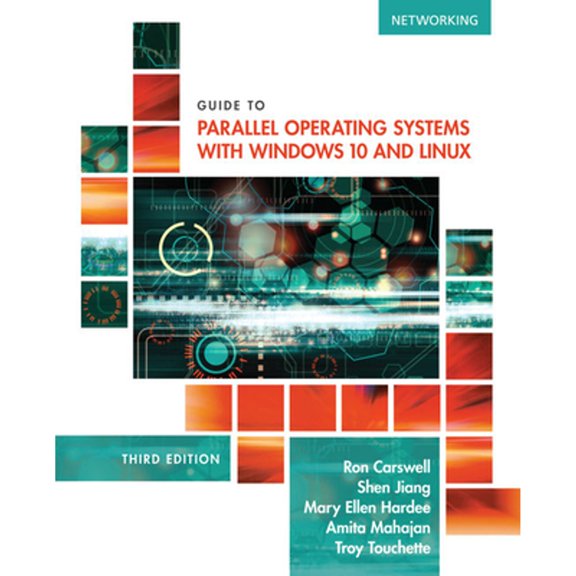 Pre-Owned Guide to Parallel Operating Systems with Windows(r) 10 and Linux (Paperback) 1305107128 9781305107120