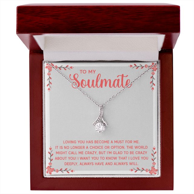 To My Soulmate Loving You Has Become a Must Alluring Ribbon Necklace Message Card