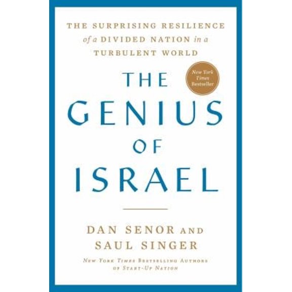 Pre-Owned The Genius of Israel: The Surprising Resilience of a Divided Nation in a Turbulent World (Hardcover) 1982115769 9781982115760