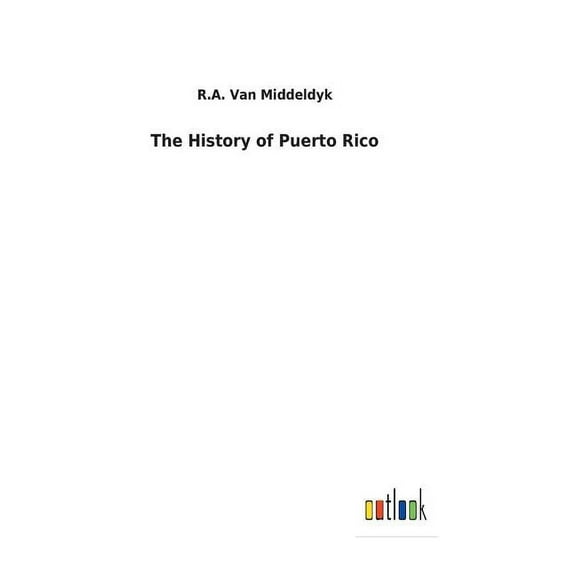 The History of Puerto Rico (Hardcover)
