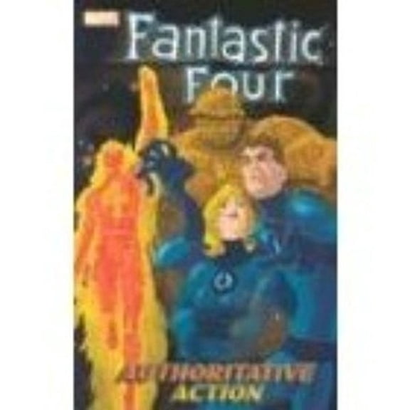 Pre-Owned Fantastic Four Vol. 3: Authoritative Action (Paperback) 0785111980 9780785111986