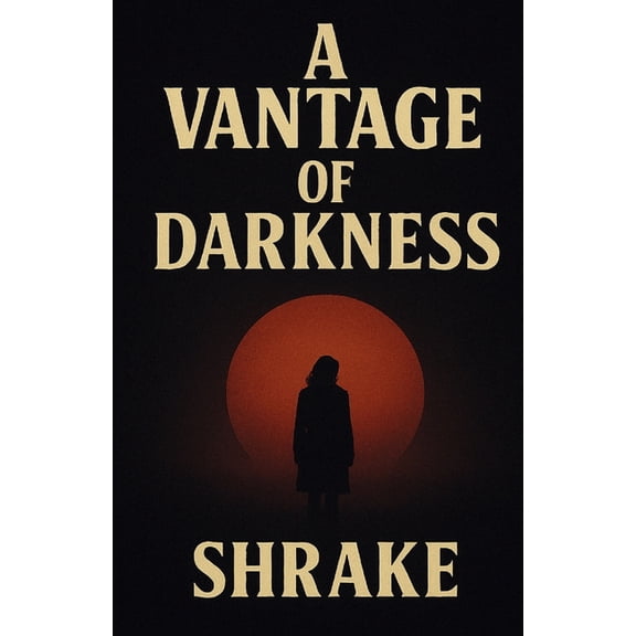 A Vantage of Darkness, (Paperback)