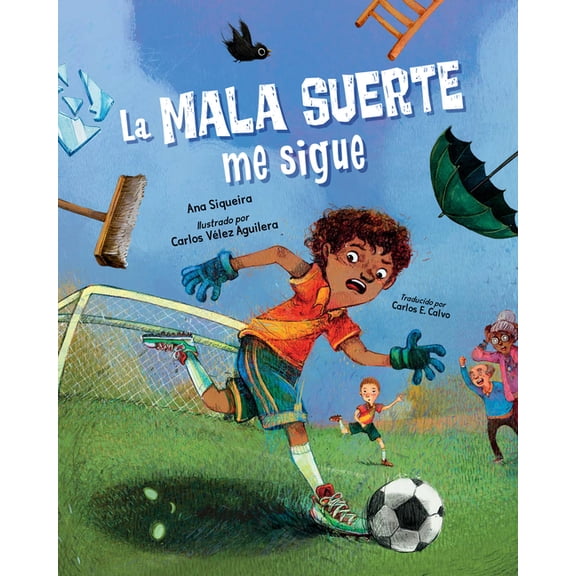 La Mala Suerte Me Sigue (Spanish Edition), (Hardcover)
