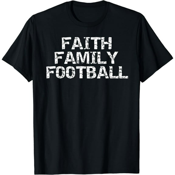 Christian Quote for Men Football Gift Faith Family Football T-Shirt