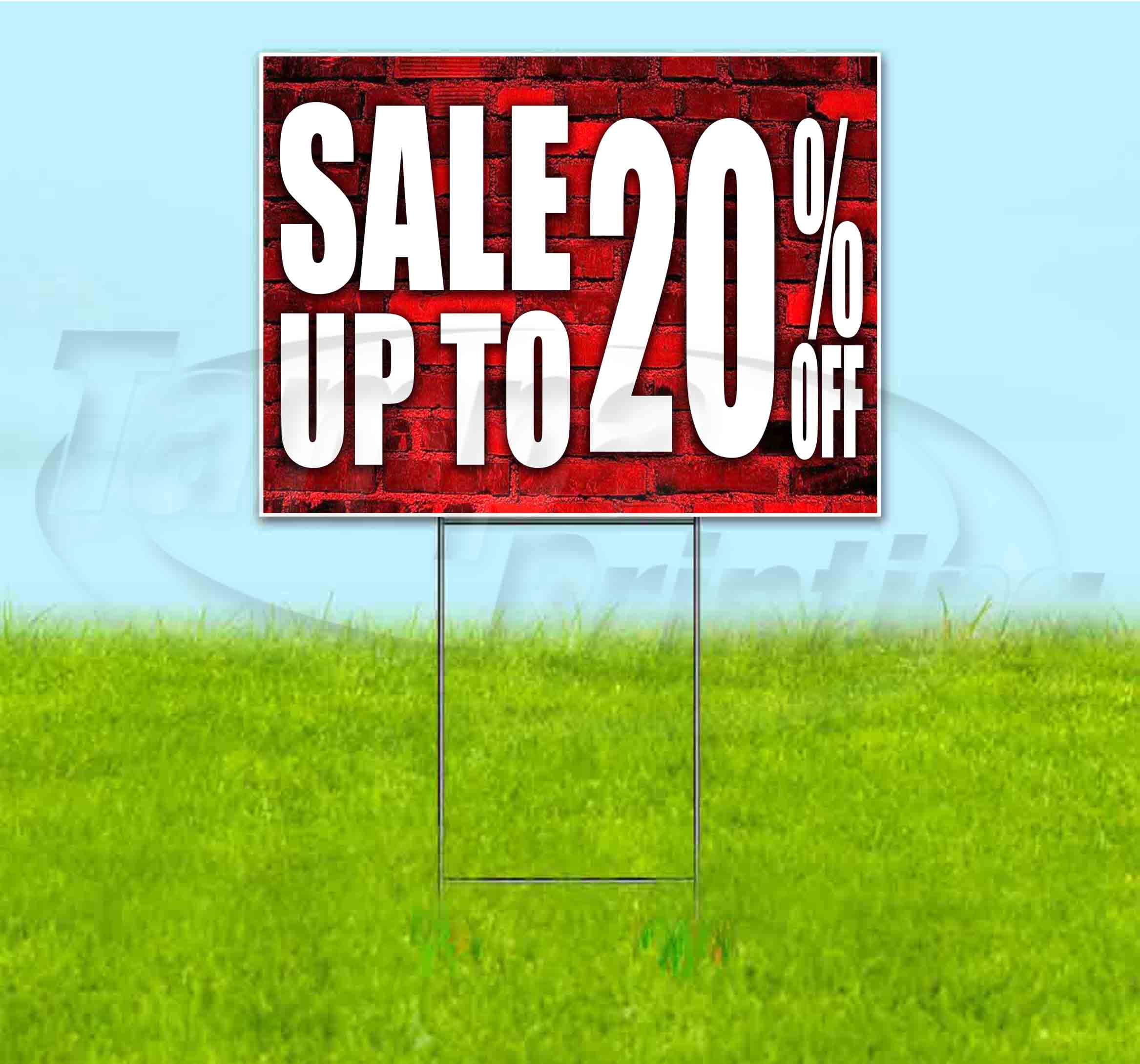 Sale Up To 20% Off (18"" X 24"") Yard Sign, Includes Metal Step Stake