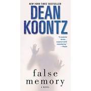 Dean Koontz: False Memory: A Novel (Paperback)