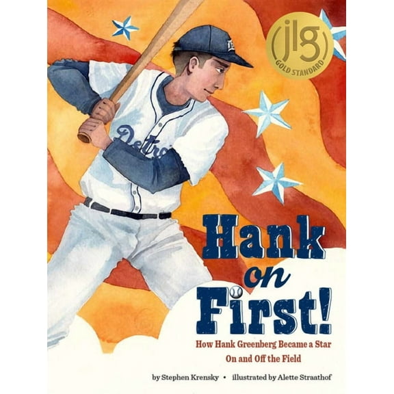 Hank on First! How Hank Greenberg Became a Star on and Off the Field (Hardcover)