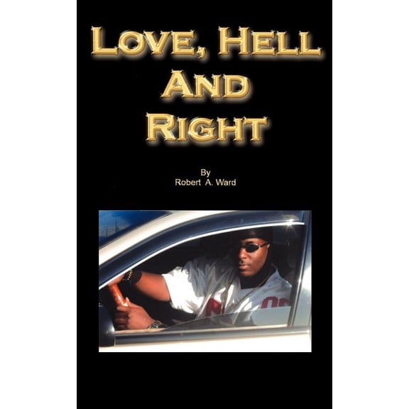 Love, Hell and Right, (Paperback)