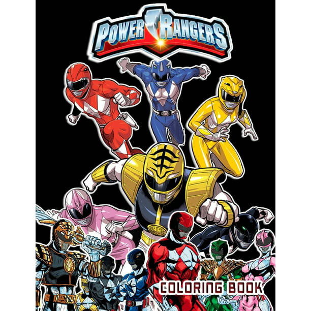 Download Power Rangers Coloring Book Great Coloring Pages For Power Rangers Fans Paperback Walmart Com Walmart Com
