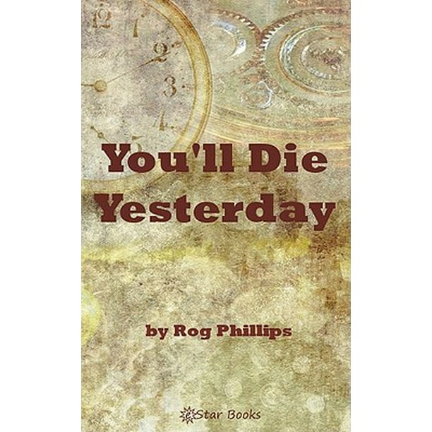 You'll Die Yesterday eBook
