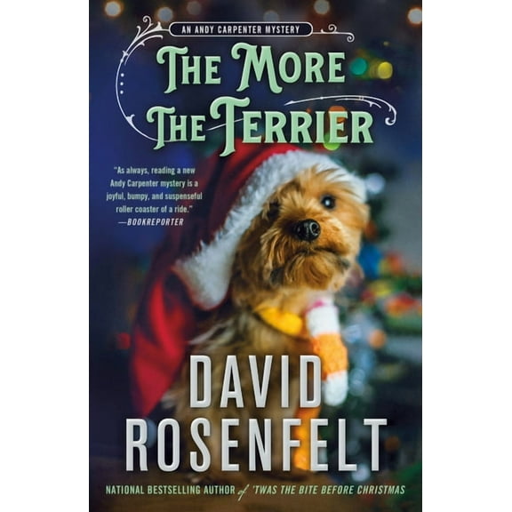 Andy Carpenter Novel The More the Terrier: An Andy Carpenter Mystery, Book 30, (Paperback)