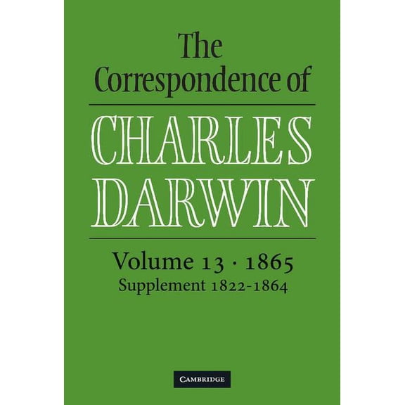 Correspondence of Charles Darwin The Correspondence of Charles Darwin, (Hardcover)