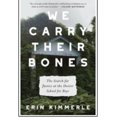thumbnail image 1 of We Carry Their Bones, 1 of 1