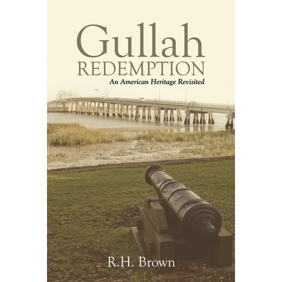 Gullah Redemption: An American Heritage Revisited (Paperback)