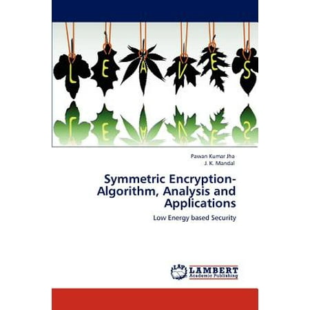 Symmetric Encryption-Algorithm, Analysis and