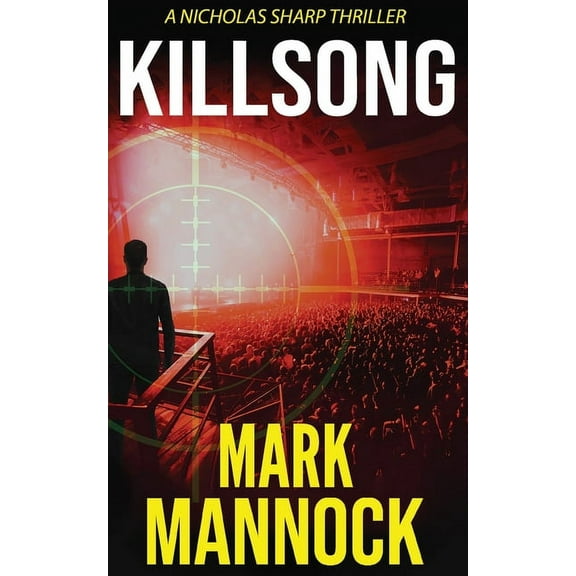 Nicholas Sharp Thriller Killsong, Book 1, (Paperback)