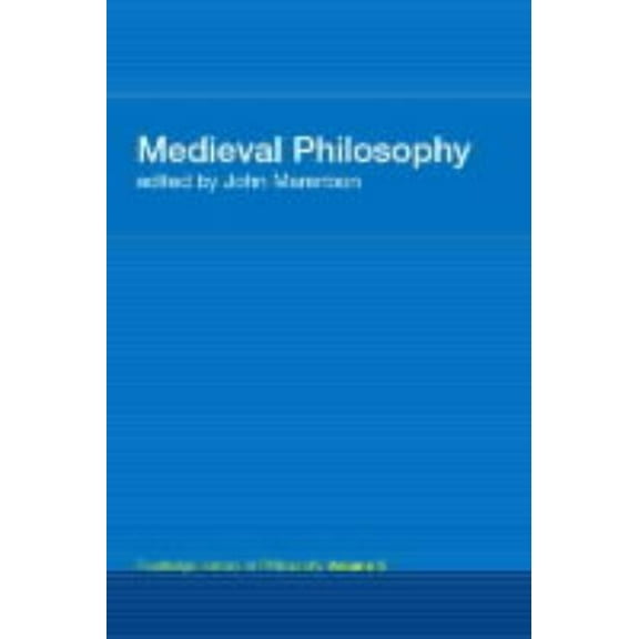 Routledge History of Philosophy Routledge History of Philosophy Volume III: Medieval Philosophy, Book 3, (Paperback)