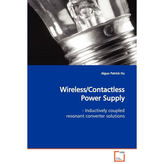 Wireless/Contactless Power Supply (Paperback)