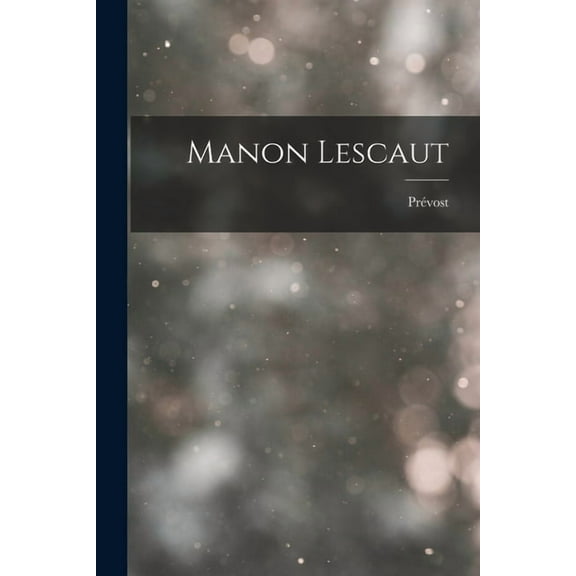 Manon Lescaut (Paperback)