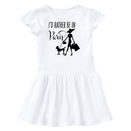 

Inktastic I d Rather Be in Paris- shopping and travel Gift Toddler Girl Dress